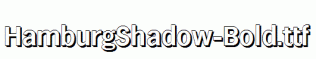 HamburgShadow-Bold.ttf
