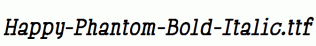 Happy-Phantom-Bold-Italic.ttf
