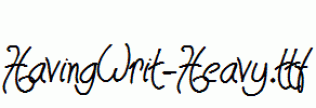 HavingWrit-Heavy.ttf