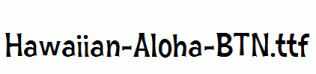 Hawaiian-Aloha-BTN.ttf