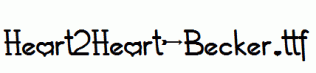 Heart2Heart-Becker.ttf