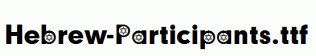 Hebrew-Participants.ttf