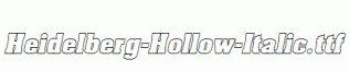 Heidelberg-Hollow-Italic.ttf