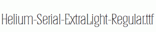 Helium-Serial-ExtraLight-Regular.ttf