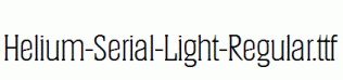 Helium-Serial-Light-Regular.ttf