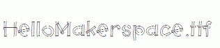 HelloMakerspace.ttf