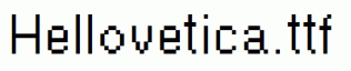 Hellovetica.ttf