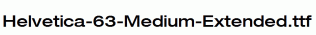 Helvetica-63-Medium-Extended.ttf