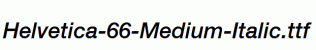 Helvetica-66-Medium-Italic.ttf