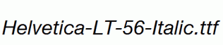 Helvetica-LT-56-Italic.ttf