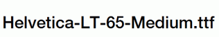 Helvetica-LT-65-Medium.ttf