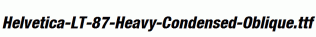 Helvetica-LT-87-Heavy-Condensed-Oblique.ttf