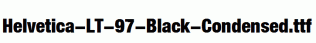 Helvetica-LT-97-Black-Condensed.ttf