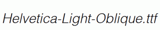 Helvetica-Light-Oblique.ttf