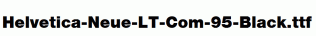Helvetica-Neue-LT-Com-95-Black.ttf