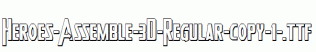 Heroes-Assemble-3D-Regular-copy-1-.ttf