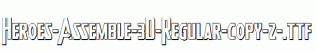 Heroes-Assemble-3D-Regular-copy-2-.ttf