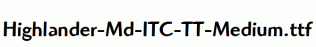 Highlander-Md-ITC-TT-Medium.ttf