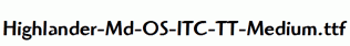 Highlander-Md-OS-ITC-TT-Medium.ttf