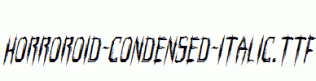Horroroid-Condensed-Italic.ttf