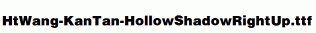 HtWang-KanTan-HollowShadowRightUp.ttf