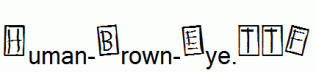 Human-Brown-Eye.ttf