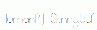 HumanP.J-Skinny.ttf