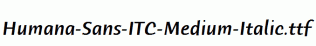 Humana-Sans-ITC-Medium-Italic.ttf