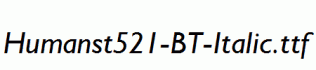 Humanst521-BT-Italic.ttf