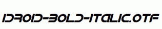 IDroid-Bold-Italic.otf
