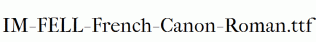 IM-FELL-French-Canon-Roman.ttf