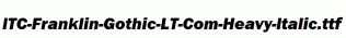 ITC-Franklin-Gothic-LT-Com-Heavy-Italic.ttf