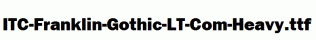 ITC-Franklin-Gothic-LT-Com-Heavy.ttf
