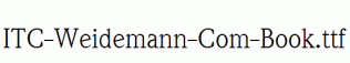 ITC-Weidemann-Com-Book.ttf