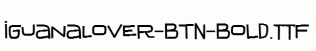 IguanaLover-BTN-Bold.ttf