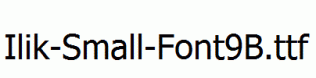 Ilik-Small-Font9B.ttf