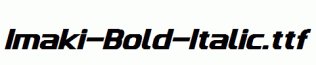 Imaki-Bold-Italic.ttf