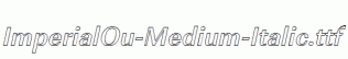 ImperialOu-Medium-Italic.ttf