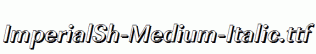 ImperialSh-Medium-Italic.ttf