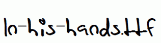 In-his-hands.ttf