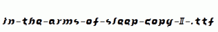 In-the-arms-of-sleep-copy-2-.ttf