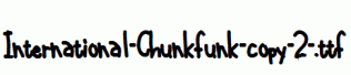 International-Chunkfunk-copy-2-.ttf