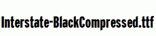 Interstate-BlackCompressed.ttf