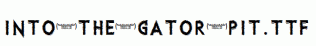 Into-the-Gator-Pit.ttf