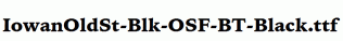 IowanOldSt-Blk-OSF-BT-Black.ttf