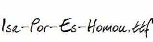 Isa-Por-Es-Homou.ttf