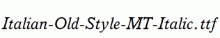 Italian-Old-Style-MT-Italic.ttf