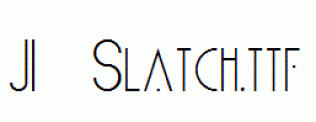 JI-Slatch.ttf