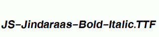 JS-Jindaraas-Bold-Italic.ttf