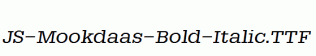 JS-Mookdaas-Bold-Italic.ttf